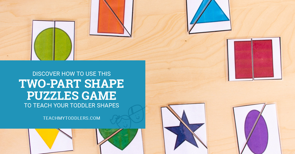 Shape Games for Toddlers – Two-Part Shape Puzzles