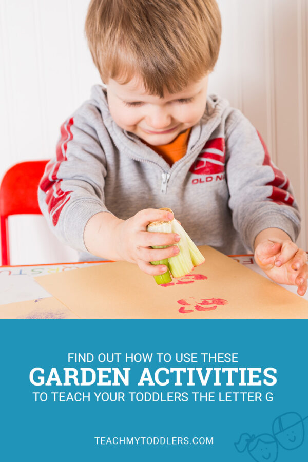 Toddler Curriculum Letter Activity — G is for Garden – Teach My Toddlers