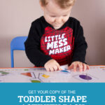 Get your copy of the toddler shapes activity pack and help your toddler learn about shapes
